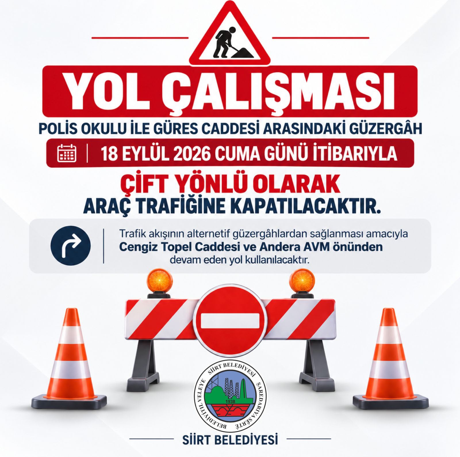 Siirt’te Kavşak Düzenlemesi Nedeniyle Polis Okulu Güzergahı Trafiğe Kapatılıyor